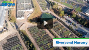 Steve Ronyak of Riverbend Nursery Problem-Solves Adding a New Product Line