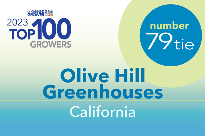 #79t: Olive Hill Greenhouses, CA
