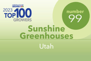#99: Sunshine Greenhouses, UT