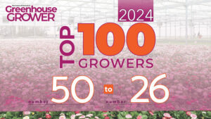 Presenting Greenhouse Grower’s 2024 Top 100 Growers: #50-26