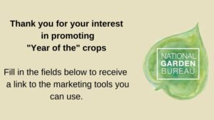 National Garden Bureau Announces 2025 “Year of the” Crop Lineup