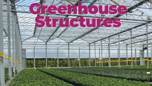 Don’t Miss Greenhouse Grower’s Digital Deep Dive on Structures