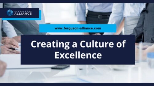 How To Create a Culture of Excellence in the Workplace
