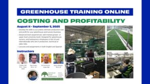 2025 Greenhouse Training Online Continues with ‘Costing and Profitability’