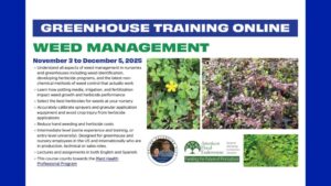 2025 Greenhouse Training Online Continues with ‘Weed Management’