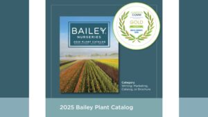 Bailey Nurseries Recognized for Marketing Work with GardenComm Awards