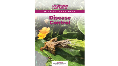 Don’t Miss Greenhouse Grower’s Digital Deep Dive on Disease Control